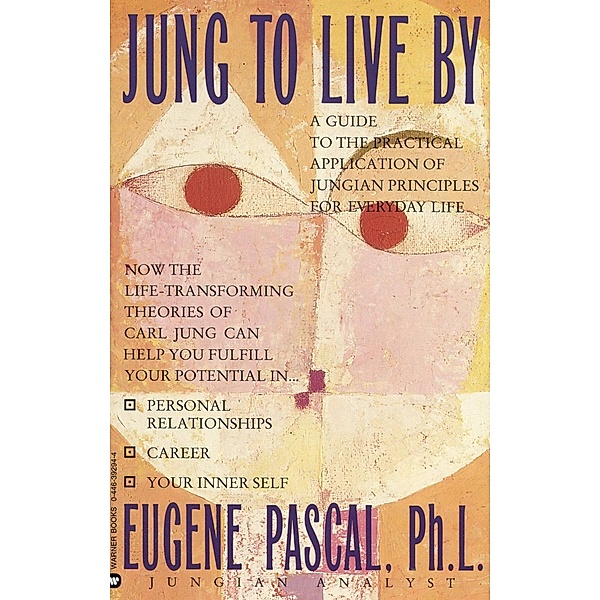 Jung to Live by, Eugene Pascal