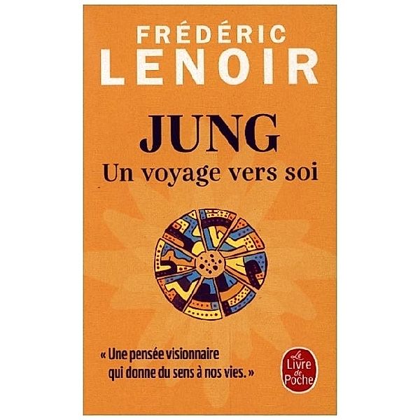 Jung, un voyage vers soi, Frédéric Lenoir