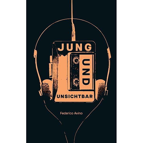 Jung und Unsichtbar, Federico Avino