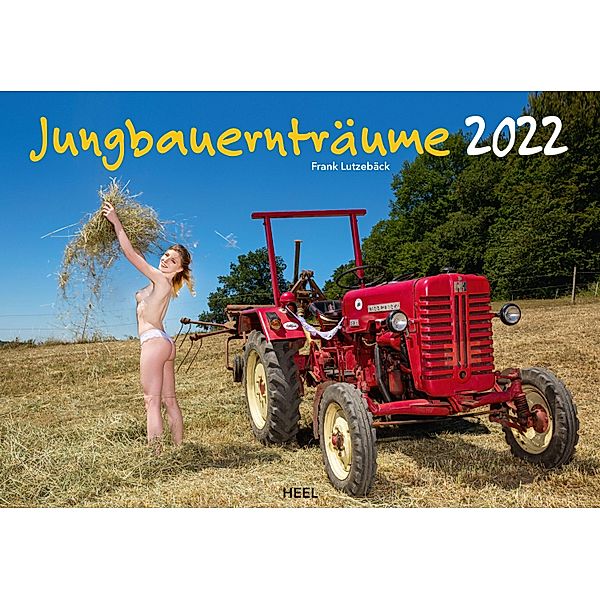 Jungbauernträume 2022 - Der Erotik Kalender für Jungbauern - Girls