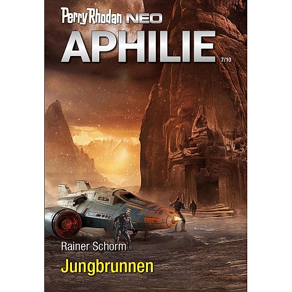 Jungbrunnen / Perry Rhodan - Neo Bd.316, Rainer Schorm