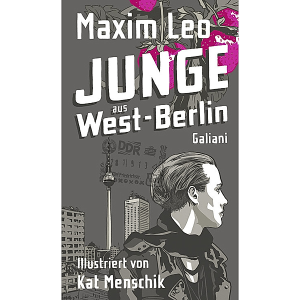 Junge aus West-Berlin, Maxim Leo, Kat Menschik