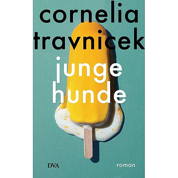 Junge Hunde, Cornelia Travnicek