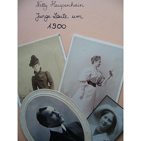 Junge Leute um 1900, Nelly Haupenhain