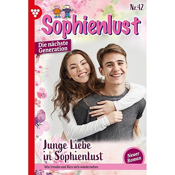 Junge Liebe in Sophienlust! / Sophienlust - Die nächste Generation Bd.42, Simone Aigner