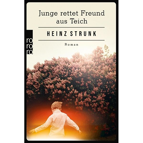 Junge rettet Freund aus Teich, Heinz Strunk