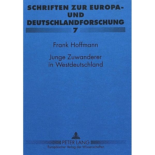 Junge Zuwanderer in Westdeutschland, Frank Hoffmann