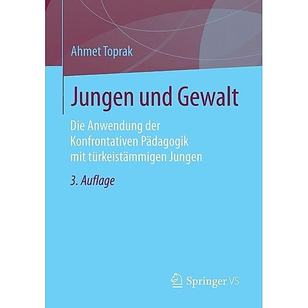 Jungen und Gewalt, Ahmet Toprak