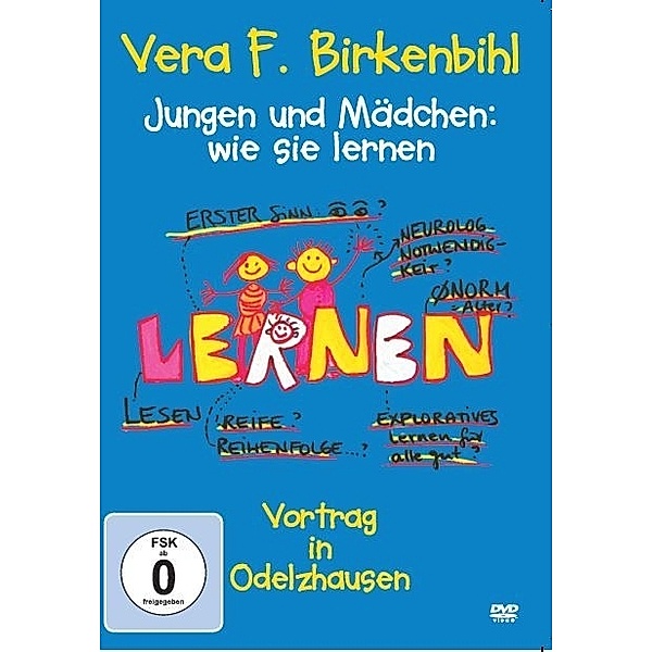 Jungen und Mädchen: Wie sie lernen, Vera F. Birkenbihl