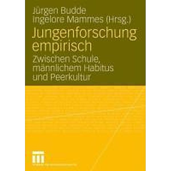 Jungenforschung empirisch, Jürgen Budde, Ingelore Mammes