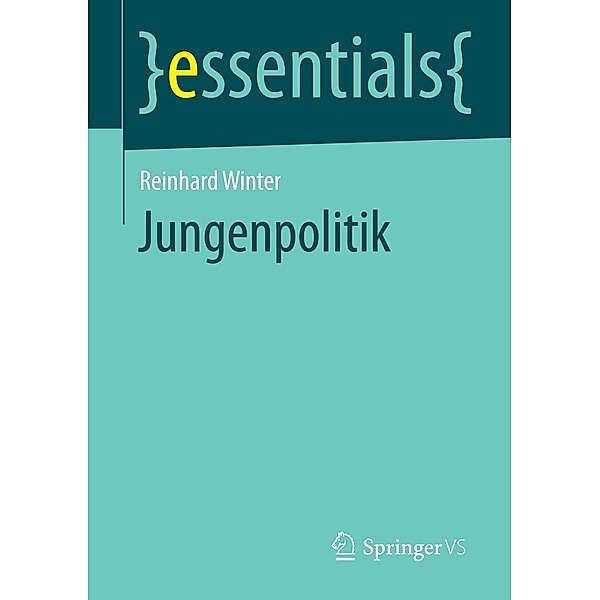 Jungenpolitik / essentials, Reinhard Winter