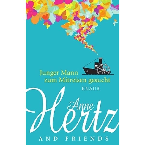 Junger Mann zum Mitreisen gesucht, Anne Hertz, Friends