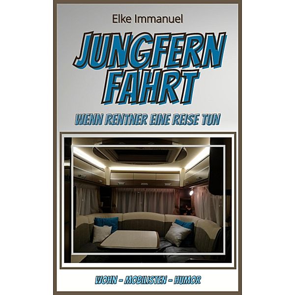 Jungfernfahrt, Elke Immanuel