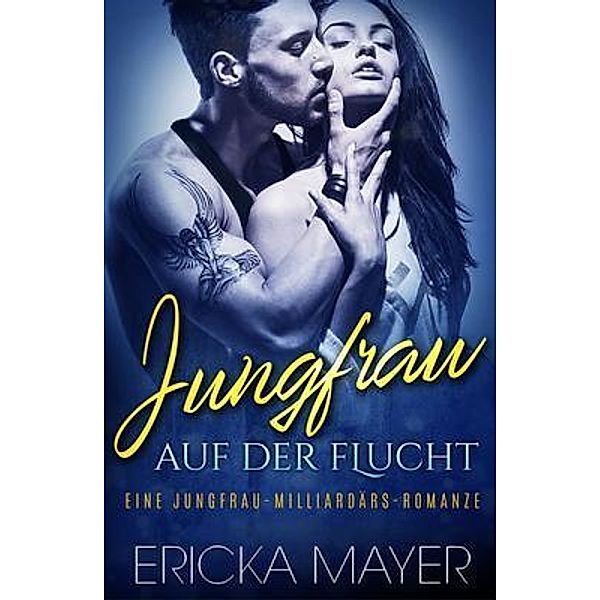 Jungfrau auf der Flucht / Blessings For All, LLC, Michelle L., Ericka Mayer