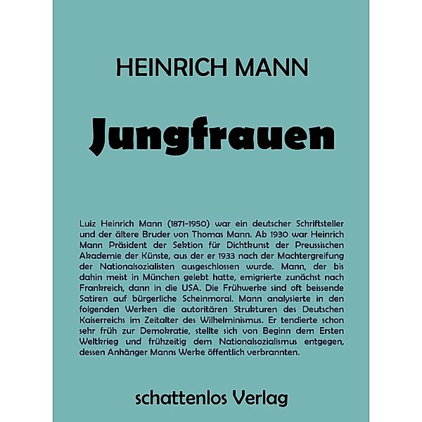 Jungfrauen, Heinrich Mann