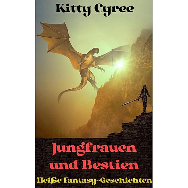 Jungfrauen und Bestien, Kitty Cyree