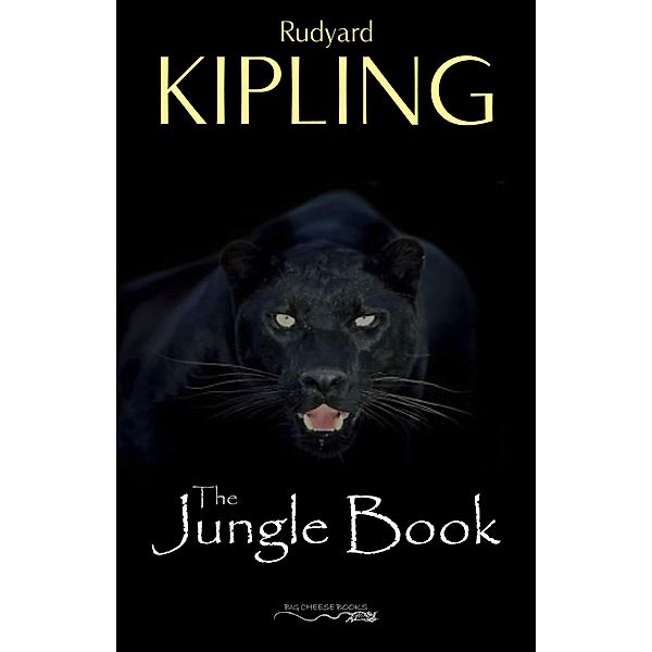 Jungle Book / Big Cheese Books, Kipling Rudyard Kipling