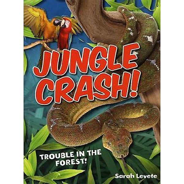 Jungle Crash!, Sarah Levete