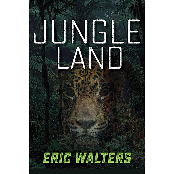 Jungle Land / The Seven Prequels Bd.1, Eric Walters