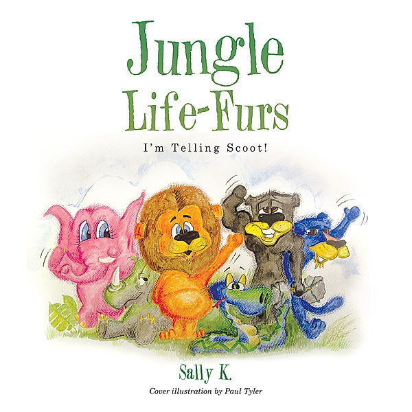Jungle Life-Furs, Paul Tyler, Sally K.