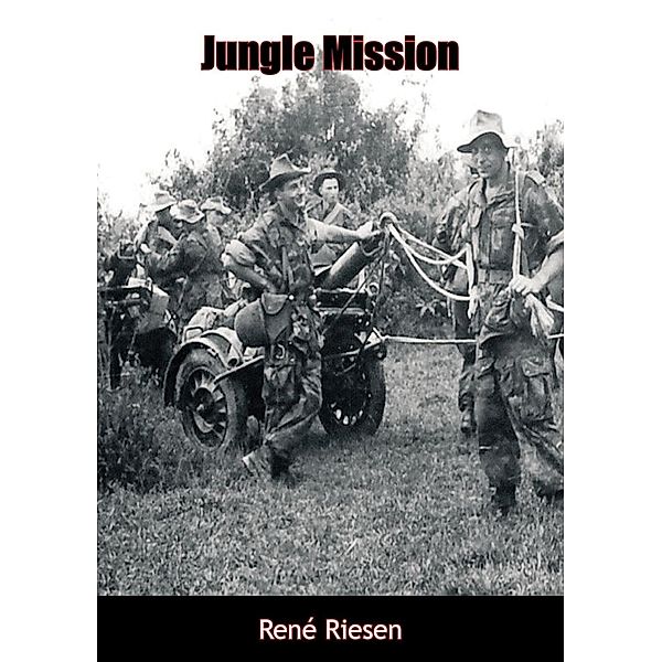 Jungle Mission, Rene Riesen