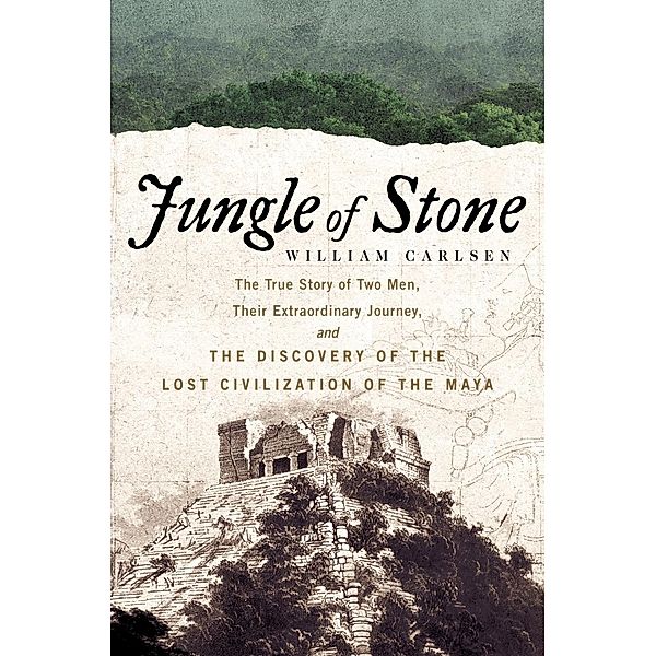 Jungle of Stone, William Carlsen