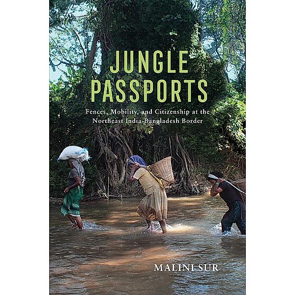 Jungle Passports / The Ethnography of Political Violence, Malini Sur