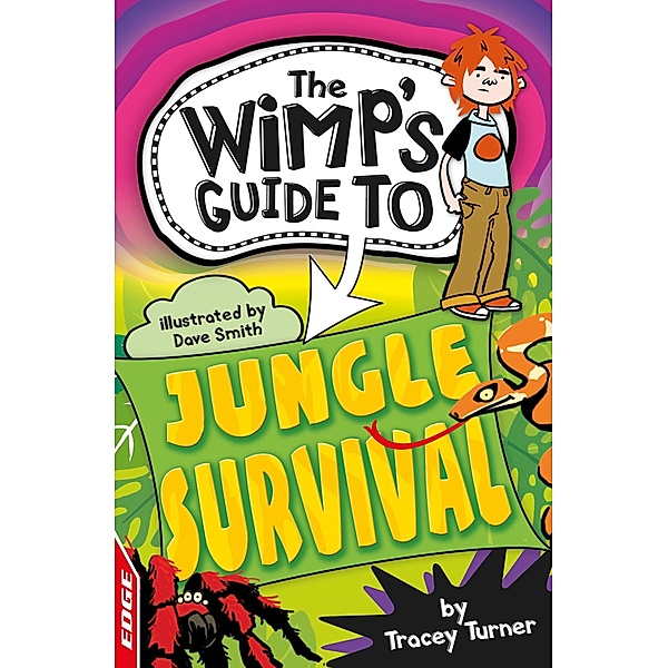 Jungle Survival / EDGE: The Wimp's Guide to Bd.3, Tracey Turner