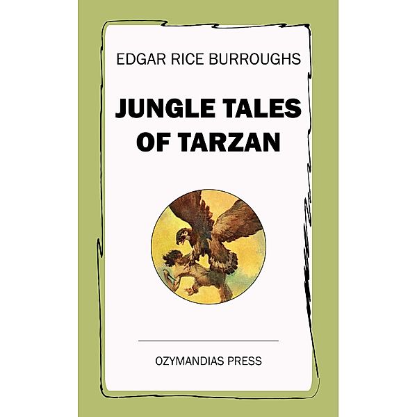 Jungle Tales of Tarzan, Edgar Rice Burroughs