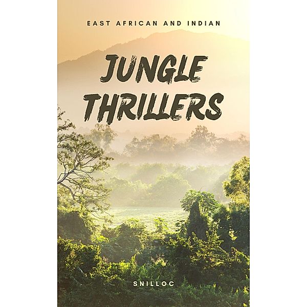 Jungle Thrillers, M. Snilloc