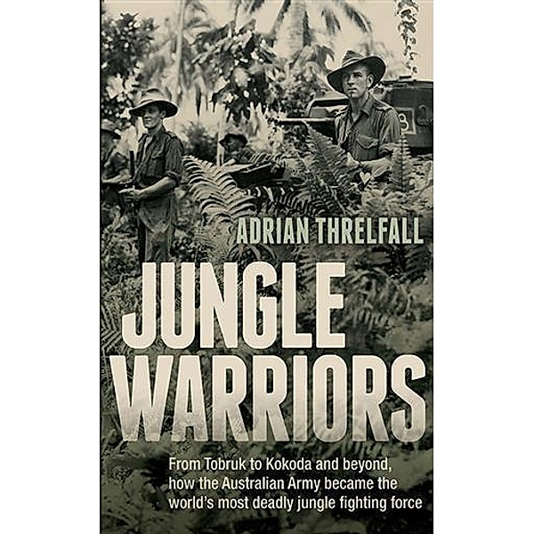 Jungle Warriors, Adrian Threlfall