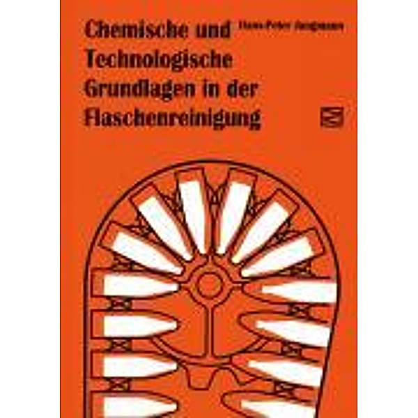 Jungmann, H: Chemische und Technologische Grundlagen in der, Hans P Jungmann
