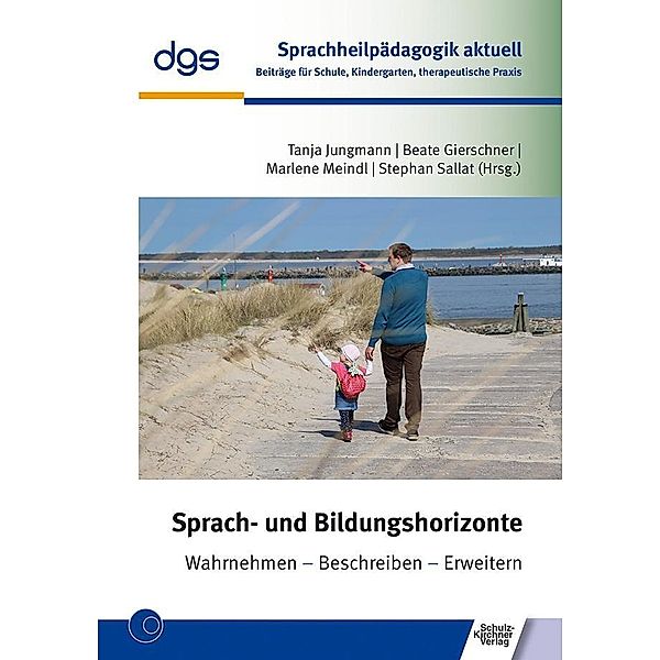 Jungmann, T: Sprach- und Bildungshorizonte, Tanja Jungmann, Beate Gierschner, Marlene Meindl, Stephan Sallat