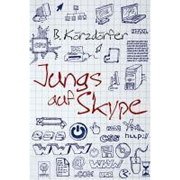Jungs auf Skype / baumhaus digital ebook, Bärbel Körzdörfer