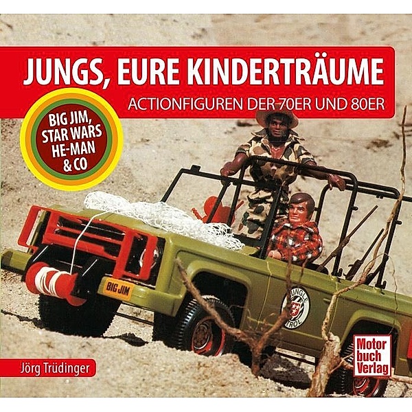 Jungs, Eure Kinderträume, Jörg Trüdinger
