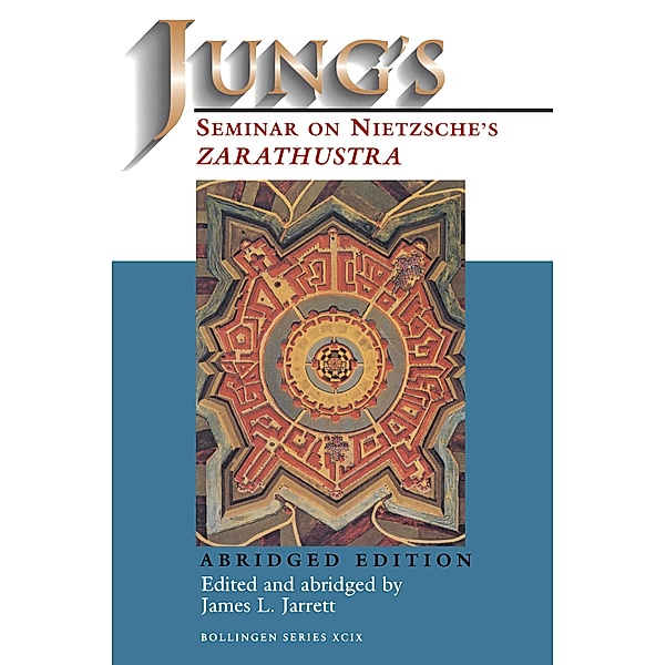 Jung's Seminar on Nietzsche's Zarathustra / Bollingen Series Bd.573