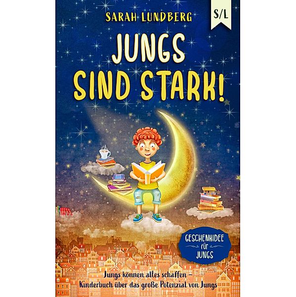 Jungs sind stark!, Sarah Lundberg