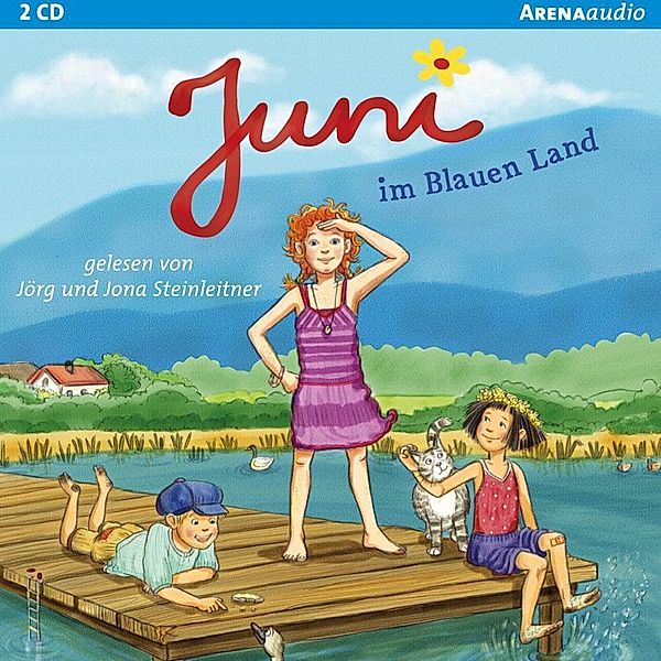Juni im Blauen Land, 2 Audio-CDs, Jörg Steinleitner, Jona Steinleitner