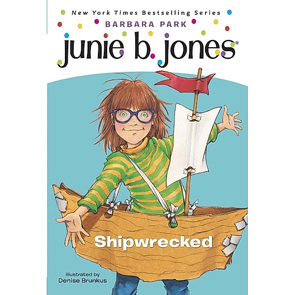 Junie B. Jones #23: Shipwrecked / Junie B. Jones Bd.23, Barbara Park