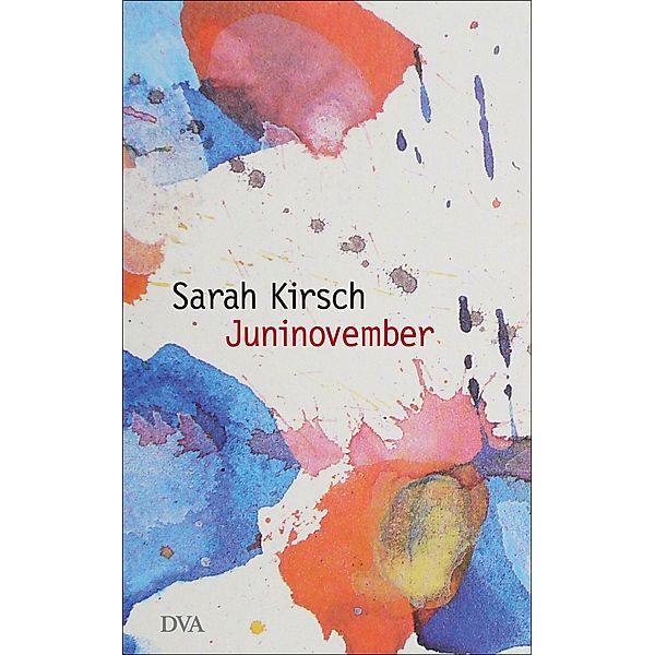 Juninovember, Sarah Kirsch