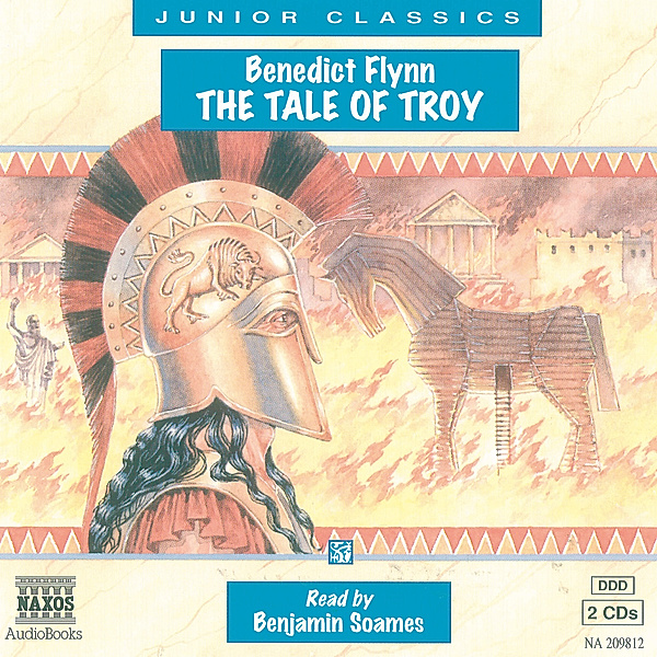 Junior Classics - The Tale of Troy, Benedict Flynn
