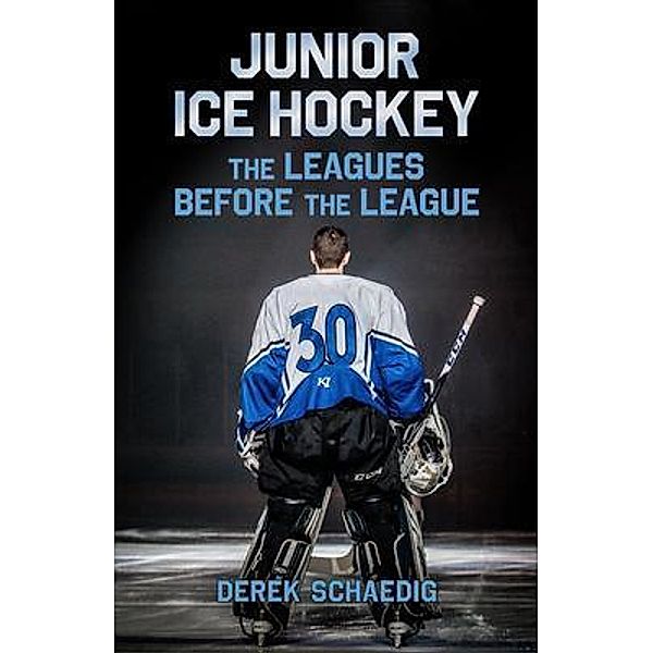 Junior Ice Hockey, Derek Schaedig