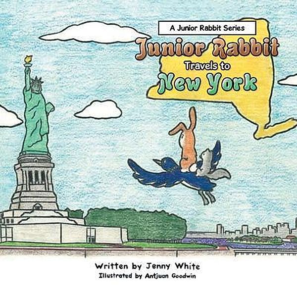 Junior Rabbit Travels to New York, Jenny O White