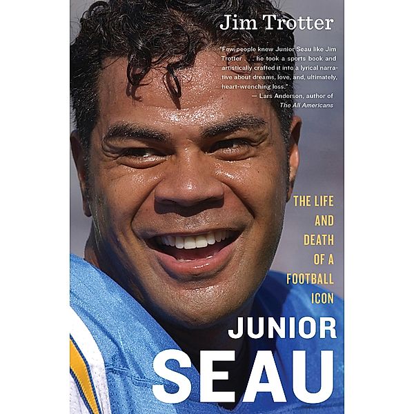 Junior Seau, Jim Trotter