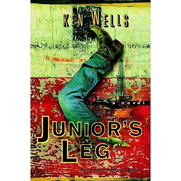 Junior's Leg, Ken Wells