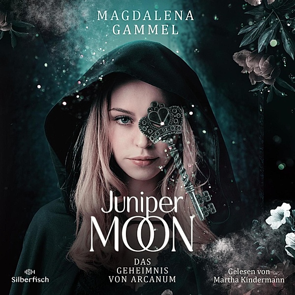 Juniper Moon - 1 - Juniper Moon 1: Das Geheimnis von Arcanum, Magdalena Gammel
