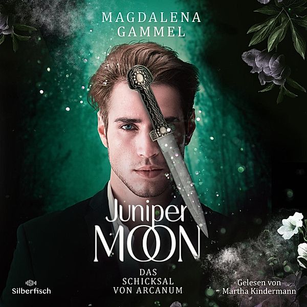 Juniper Moon - 2 - Juniper Moon 2: Das Schicksal von Arcanum, Magdalena Gammel