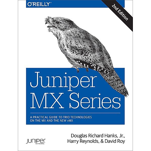 Juniper MX Series, Douglas Richard Hanks Jr.
