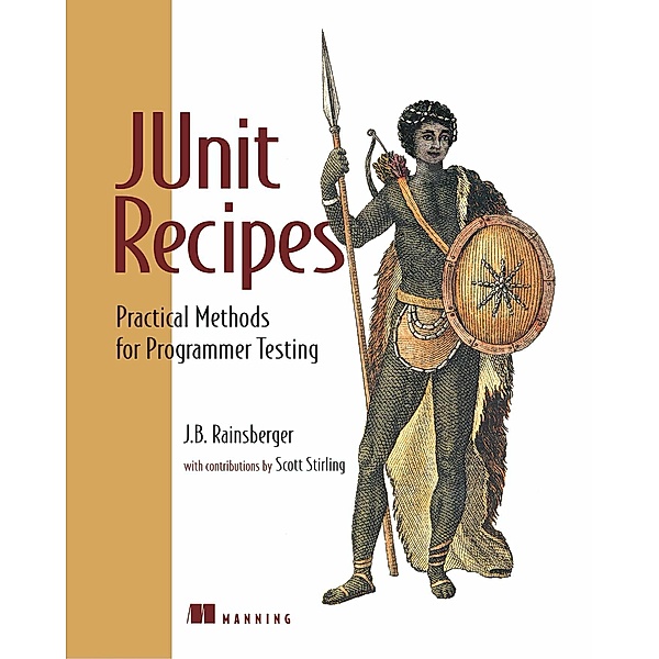 JUnit Recipes, Scott Stirling, J. B. Rainsberger