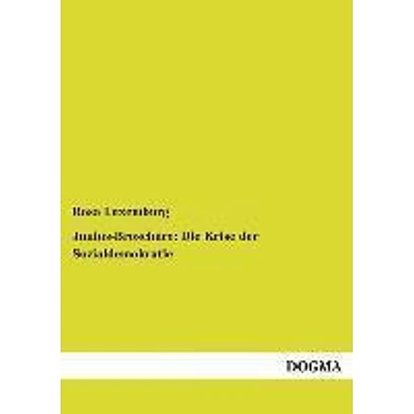 Junius-Broschüre: Die Krise der Sozialdemokratie, Rosa Luxemburg